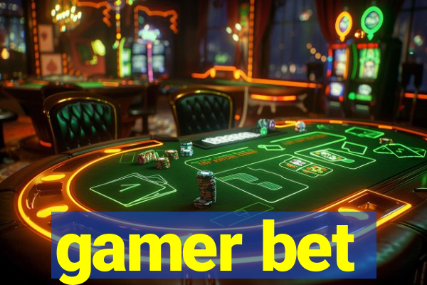 gamer bet